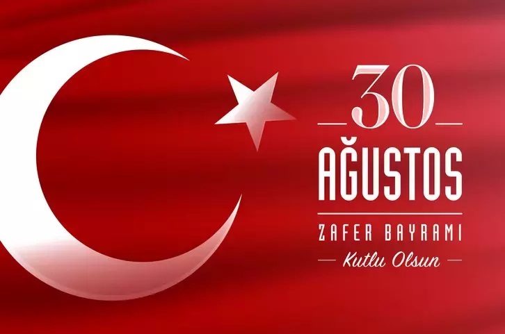 30 Ağustos Zafer Bayramı Kutlu Olsun